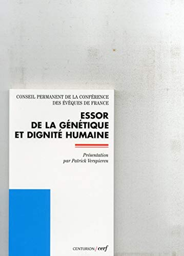 Essor de la G&eacute;n&eacute;tique et dignit&eacute; humaine