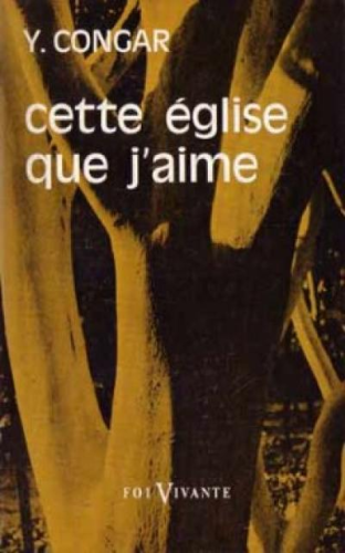 Cette Eglise que j'aime