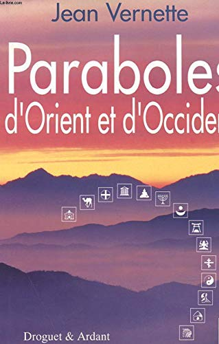 Paraboles d'orient et d'occident