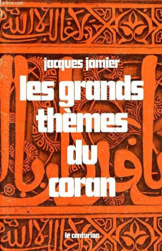 Les Grands th&egrave;mes du Coran