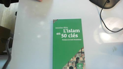 L'islam en 50 cl&eacute;s