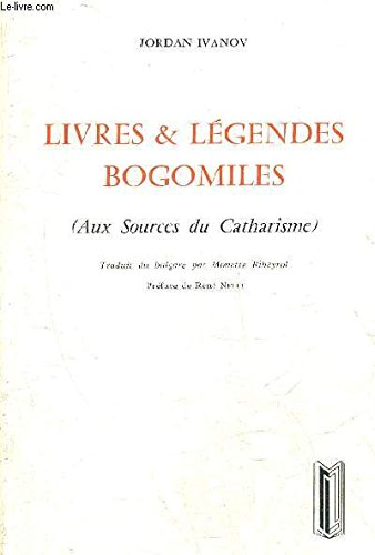Livres et l&eacute;gendes bogomiles