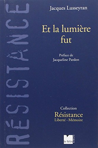 Et la lumi&egrave;re fut