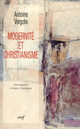 Modernit&eacute; et christianisme