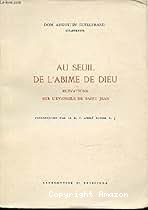 Au seuil de l'ab&icirc;me de Dieu