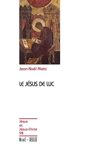 Le J&eacute;sus de Luc
