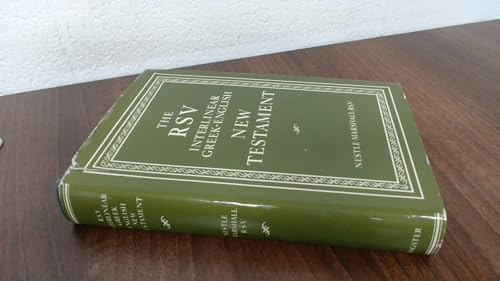 The R.S.V. Interlinear Greek-English New Testament