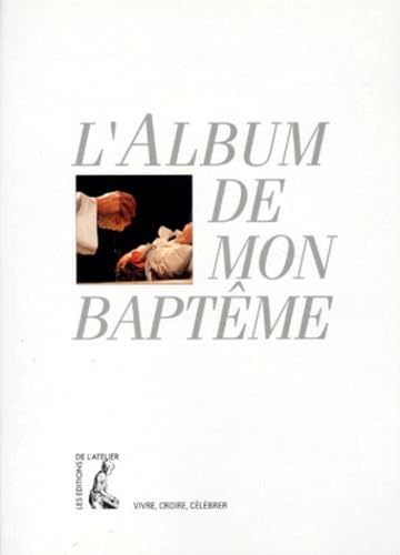 L'Album de mon Bapt&ecirc;me