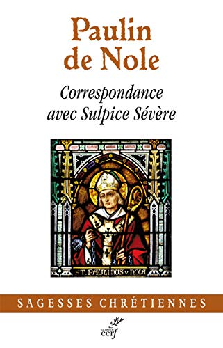 Correspondance avec Sulpice S&eacute;v&egrave;re