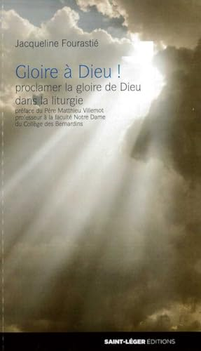 Gloire &agrave; Dieu !