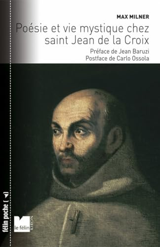 Po&eacute;sie et vie mystique chez saint Jean de la Croix