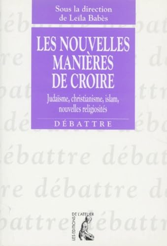 Les nouvelles mani&egrave;res de croire