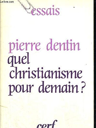 Quel Christianisme pour demain ?