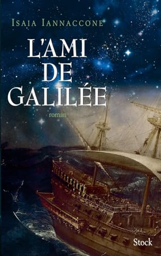 L'ami de Galil&eacute;e