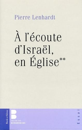 A l'&eacute;coute d'Isra&euml;l, en Eglise