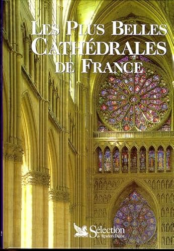 Les plus belles cath&eacute;drales de France