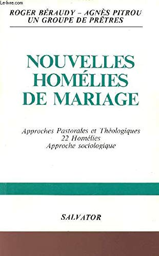 Nouvelles hom&eacute;lies de mariage : Textes et analyse