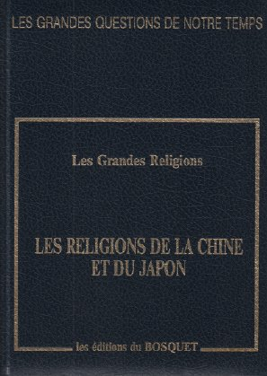 Les Religions de la Chine et du Japon