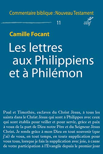 Les lettres aux Philippiens et &agrave; Phil&eacute;mon
