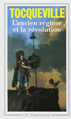 L'Ancien R&eacute;gime et la R&eacute;volution