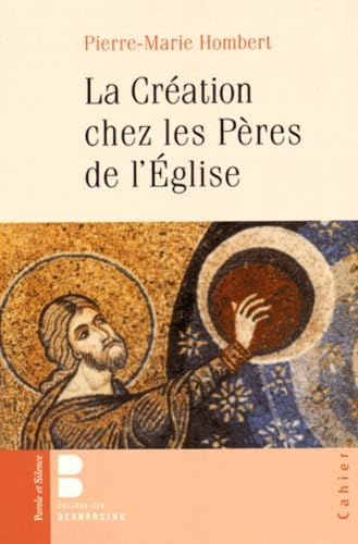 La Cr&eacute;ation chez les P&egrave;res de l'Eglise