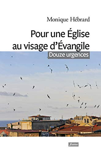 Pour une &Eacute;glise au visage d'&Eacute;vangile