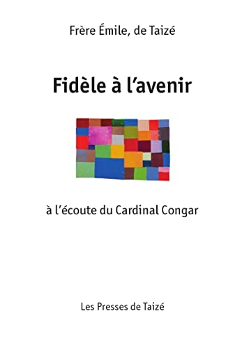 Fid&egrave;le &agrave; l'avenir