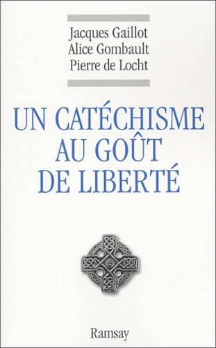 Un cat&eacute;chisme au go&ucirc;t de libert&eacute;
