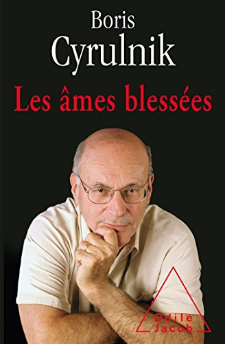 Les &acirc;mes bless&eacute;es