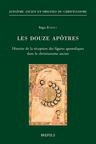 Les douze ap&ocirc;tres