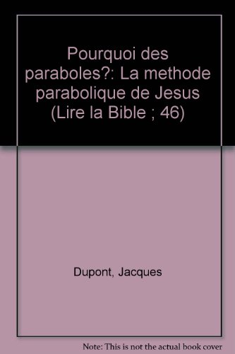 Pourquoi des paraboles ? La m&eacute;thode parabolique de J&eacute;sus