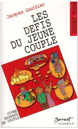 Les d&eacute;fis du jeune couple
