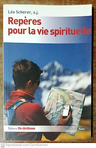 Rep&egrave;res pour la vie spirituelle