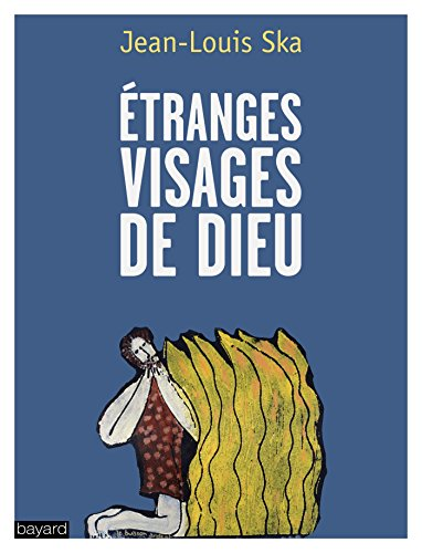 &Eacute;tranges visages de Dieu