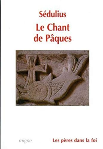 Le chant de P&acirc;ques