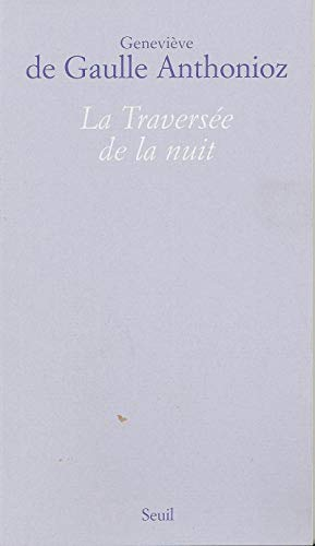 La Travers&eacute;e de la nuit