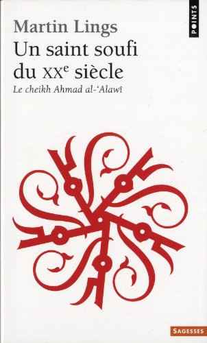 Un saint soufi du XXe siècle