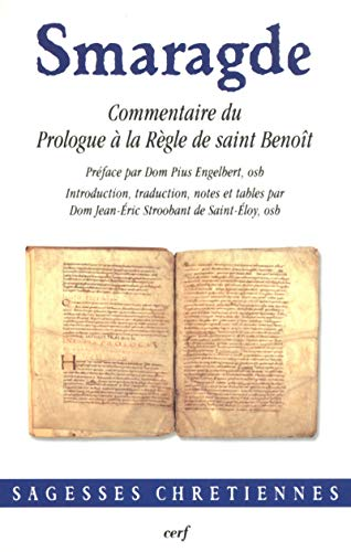 Commentaire du Prologue &agrave; la R&egrave;gle de saint Beno&icirc;t