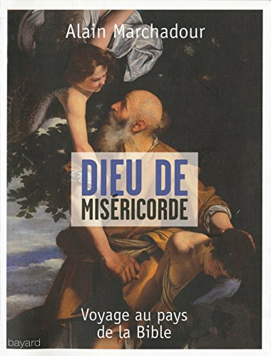 Dieu de mis&eacute;ricorde
