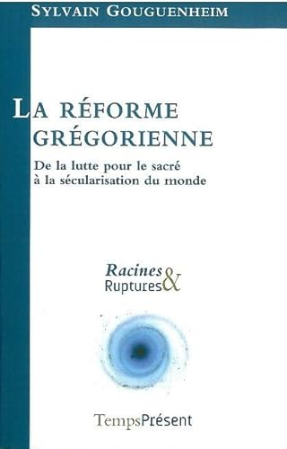 La r&eacute;forme gr&eacute;gorienne