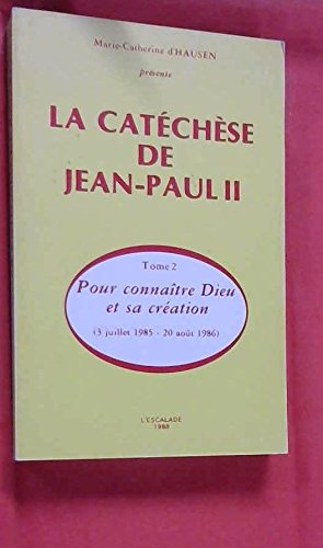 La Cat&eacute;ch&egrave;se de Jean-Paul II