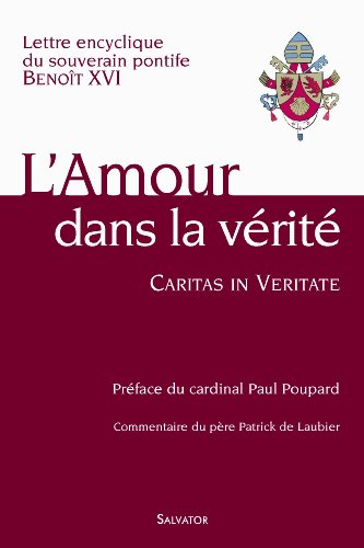 L'amour dans la v&eacute;rit&eacute;