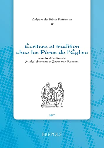 Ecriture et tradition chez les P&egrave;res de l'Eglise