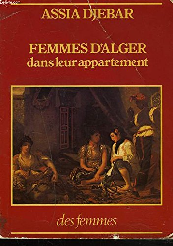 Femmes d'Alger dans leur appartement