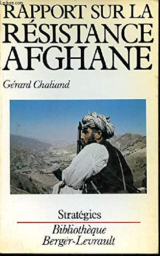 Rapport sur la r&eacute;sistance afghane