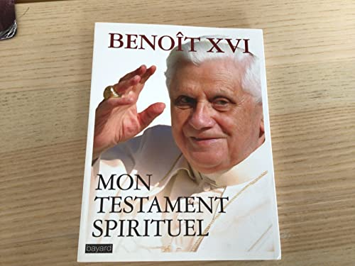 Mon testament spirituel