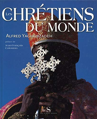 Les chr&eacute;tiens du monde