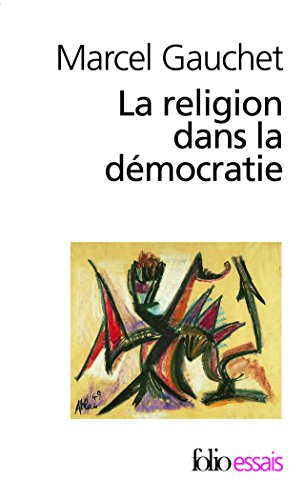 La religion dans la d&eacute;mocratie