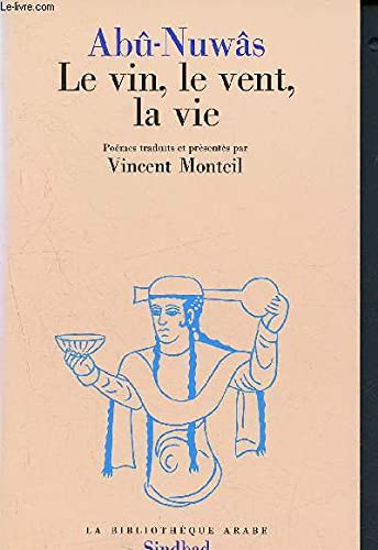 Le Vin, le vent, la vie