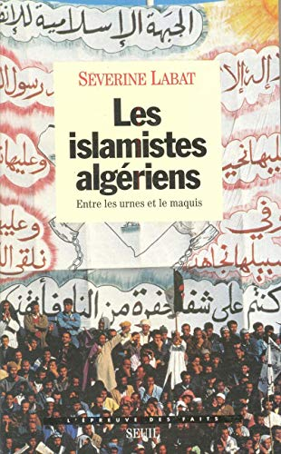 Les Islamistes alg&eacute;riens